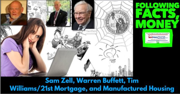 FollowingFactsMoneySamZellWarrenBuffettTimWilliams21stMortgageDailyBusinessNewsMHProNews