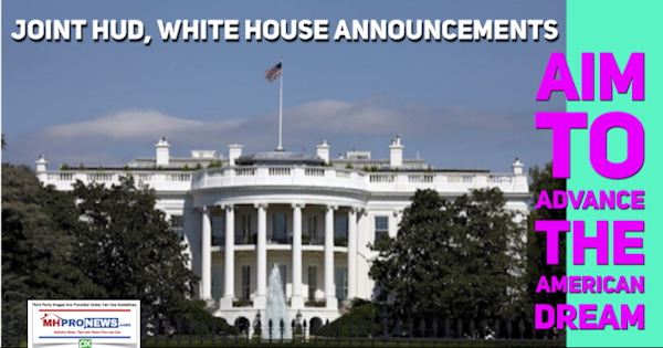 JointHUDWhiteHouseAnnouncemntsAimtoRevitalizeAmericanDreamDailyBusinessNewsMHProNews