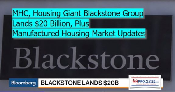 MHCHousingGiantBlackstoneBloombergManufacturedHousingIndustryDailyBusinessNewsMHProenws