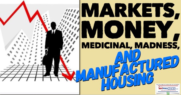 MarketsMoneyMedicineMadnessManufacturedHousingDailyBusinessNewsMHProNews