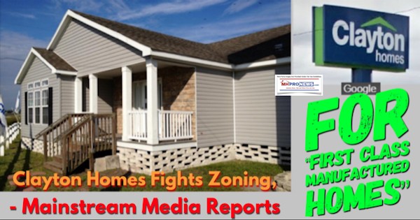 ClaytonFightsZoningForFirstClassManufacturedHomesMainstreamMediaReportsClaytonHomesLogoClaytonHomesPhotoMHProNews