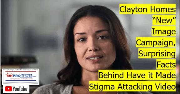 ClaytonHomesNewImageCampaignSurprisingFactsBehindHaveItMadeStigmaAttackingVideoDailyBusinessNewsMHProNews-575x302