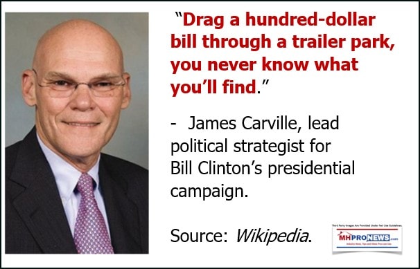 Drag100AHundredDollarBillThroughTrailerParkYouNeverKnowWhatYoullFindJamesCarvillePOTUSBillClintonStrategistDailyBusinessNewsMHProNews