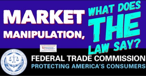 FederalTradeCommissionLOGOMarketManipulationWhatDoesTheLawSayDailyBusinessNewsMHProNews