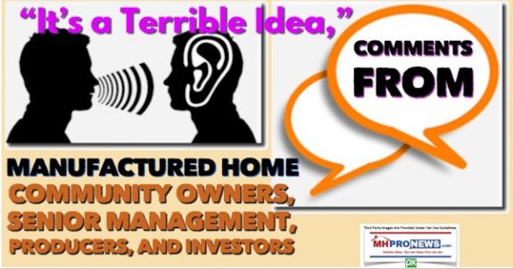 ItsTerribleIdeaCommentsFromManufacturedHomeCommunityOwnersSeniormanagementProducersInvestorsDailyBusinessNewsMHProNews