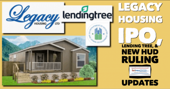 LegacyHousingLOGOIPOLendingTreeLOGONewHUDLOGORulingUpdatesDailyBusinessNewsMHProNews-575x302