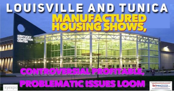 LouisvilleTunicaManufacturedHousingShowControvesyProfitsProblemsDailyBusinessNewsMHproNewsLogoDailyBusinessNewsMHproNews