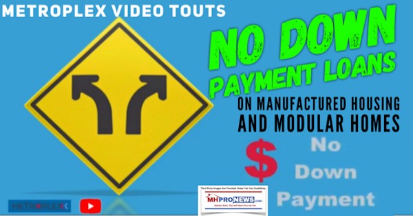 MetroplexMortgageSvcsVideoNoDownPaymentLoansManufacturedHousingModularHomesMHProNews