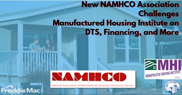 NewNAMHCOLogoNationalManufacturedHousingCommunityOwnersLogoMHIlogoChalelngesDTSFInancingMore