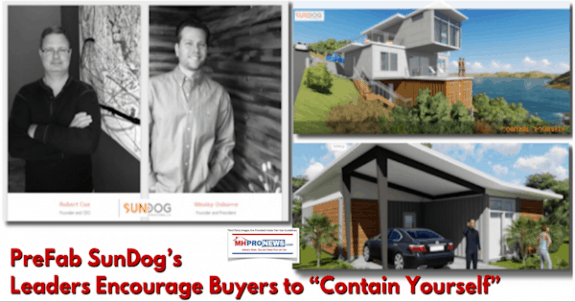 PreFabSunDogEncouragesBuyersToContainYourselfDailyBusinessNewsMHProNews-575x302