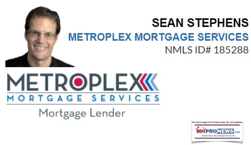 SeanStephensMetroplexMortgageServicesUSDALoansVALoansDailyBusinessNewsMHProNews