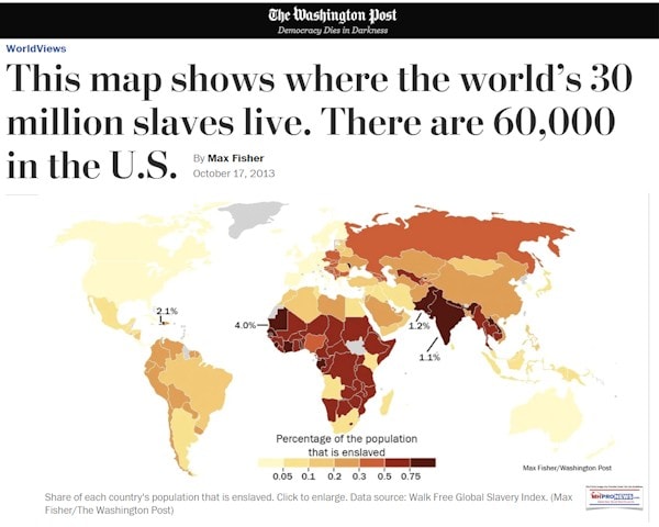 WashingtonPost30MillionSlavesGlobally2013DailyBusinessNewsMHProNews