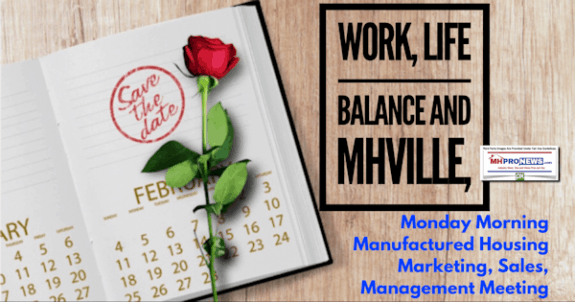 WorkLifeBalanceMondayMorningmanufacturedHousingMarketingSalesManagementMeetingDailyBusinessNewsMHProNews-575x302