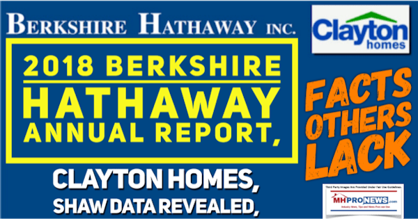 2018BerkshireHathawyAnnualReportClaytonHomesShawDataRevealedFactsOthersLackClaytonHomeslogoDailyBusinessNewsMHProNews