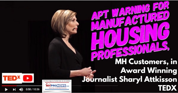 AptWarningManufacturedHousingProfessionalsMHCustomersAwardWinningJournalistSharylAttkissonTEDx