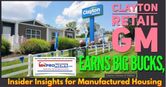 ClaytonHomesRetailGMEarnsBigBucksInsiderInsightsManufacturedHousingDailyBusinessNewsMHProNews