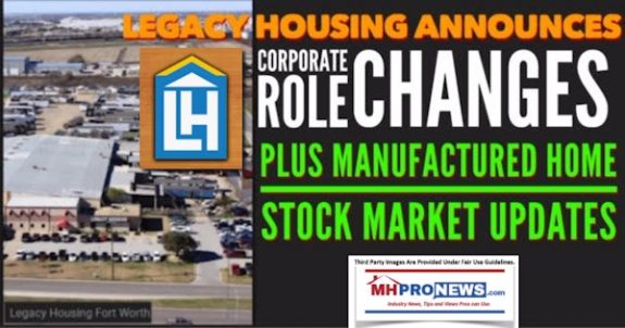 LegacyHousingAnnouncesCorporateRoleChangesPlusManufacturedHousingStockUpdates