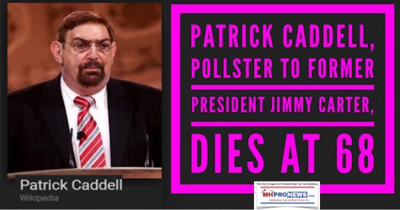 PatrickCaddellPollsterFormerPresidentJimmyCarterDies68DailyBusinessNewsMHproNews