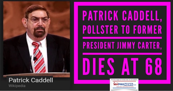 PatrickCaddellPollsterFormerPresidentJimmyCarterDies68DailyBusinessNewsMHproNews