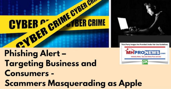 PhishingAlertTargetingBusinessConsumersScammersMasqueringAsAppleDailyBusinessNewsMHProNews