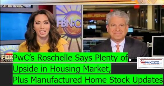 PwCMitchRoschellePlentyofUpsideinHousingMarketPlusManufacturedHomestockUpdatesDailyBusinessNewsMHPronews