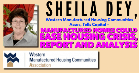 SheilaDeyPhotoWesternManufacturedHousingCommunitiesAssocLogoTellsCapitolManufacturedHomesCouldEaseHousingCrisisReportAnalysis