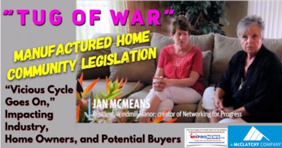 TugofWarManufacturedHomeCommunityLegislationViciousCycleGoesOnImpactingIndustryHomeOwnersPotentialBuyersDailyBusinessNewsMHProNews