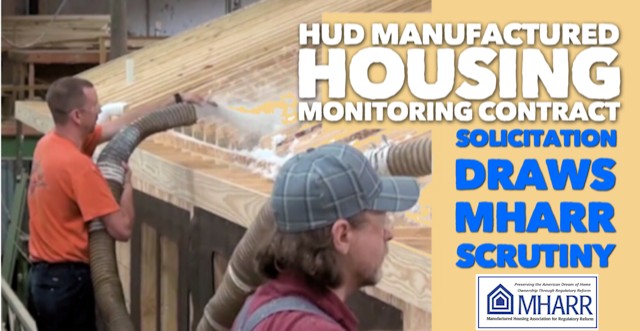 HUDManufacturedHousingMonitoringContractSolicitationDrawsMHARRScrutinyManufacturedHousingAssocRegulatoryReformLogoMHProNews