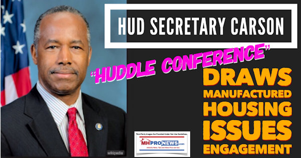 HUDSecretaryBenCarsonHUDdleCOnferenceDrawsManufacturedHousingIssuesEngagementDailyBusinessNewsMHProNews