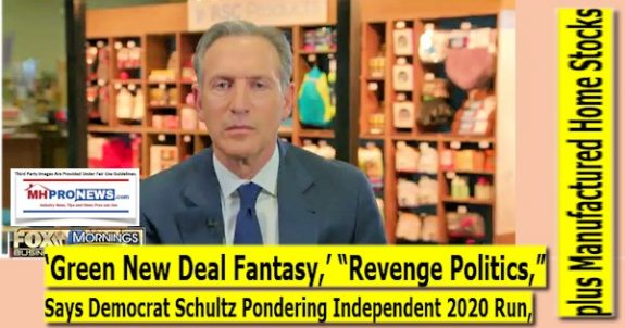 HowardSchultzGreenNewDealFantasyRevengePoliticsHowardSchultzDailyBusinessNewsMHProNews