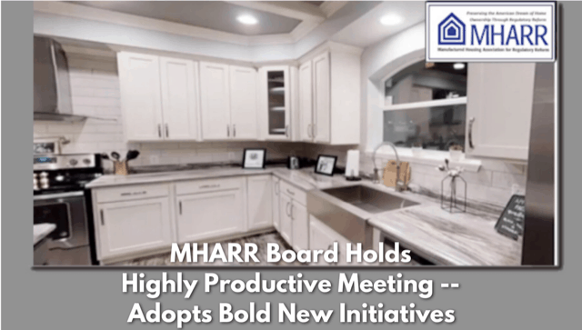 ManufacturedHousingAssocRegulatoryReformBoardHighlyProductiveMeetingAdoptsBoldNewInitiativesDailyBusinessNewsMHProNews1