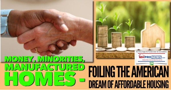 MoneyMinoritiesManufacturedHomesFoilingAmericanDreamAffordableHousingDailyBusinessNewsMHProNews