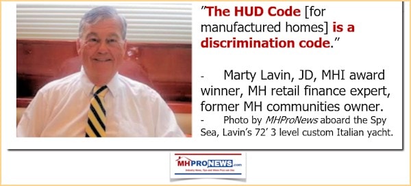 TheHUDCodeforManufacturedHomesisADiscriminationCodeMartyLavinJDMHIAwardWinnerMHRetailFinanceExpertCommunitiesOwnerPhotoQuoteMHProNews