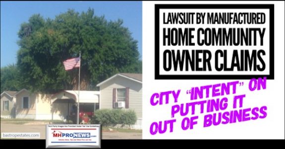 BastropEstatesLawsuitByManufacturedHomeCommunityOwnerClaimsCityIntentPuttingitOutofBusinessMHProNews