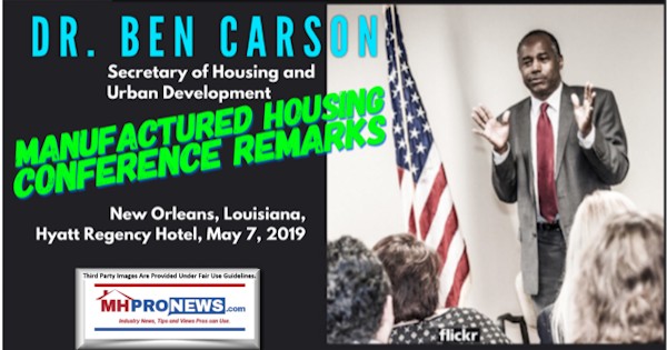 DrBenCarsonSecretaryHOusingUrbanDevelopmentManufacturedHousingConferenceRemarksNewOrleansLAHyattRegencyHotelMay72019MHProNews