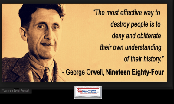 GeorgeOrwellQuoteMostEffectiveWayDestroyPeopleDenyObliterateUnderstandingofTheirHistoryGeorgeOrwell1984QuoteMHProNews-575x344