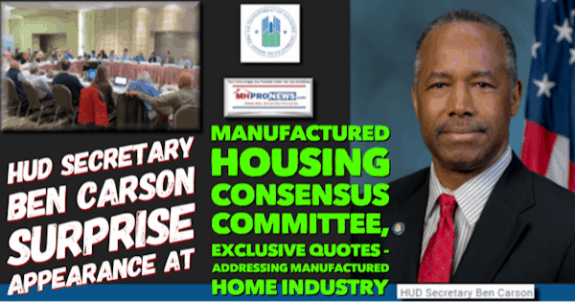 HUDSecBenCarsonSurpriseApperanceManufacturedHousingConsensusCommitteeExclusiveQuotesAddresssingManufacturedHomeIndustryMHProNews