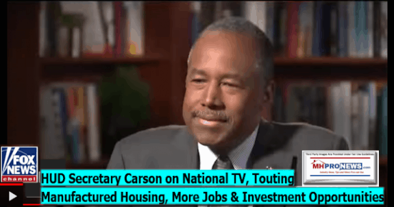 HUDSecretaryBenCarsonFoxNewsNationalTVManufacturedHomesManufacturedHousingJobsInvestmentsOpportunityZonesMHProNews-575x302