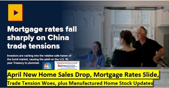 MortgageRatesFallChinaTradeManufacturedHomeDailyBusinessNewsMHproNewsMarketReport
