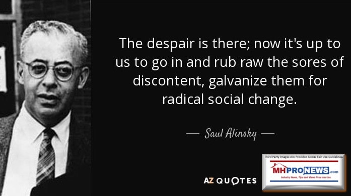 SaulAlinskyRulesforRadicalsDespaireIsthereRubSowDiscontentGalvanizeRadicalSocialchangeRawAZquotesManufacturedHousing