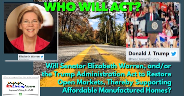 SenatorElizabethWarrenPOTUSDonaldJTrumpAdminAntitrustOpenMarketsSupportAffordableManufacturedHomesMHLivingNews