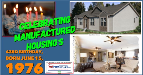 CelebratingManufacturedHousings43rdBirthdayDailyBusinessNewsMHProNews