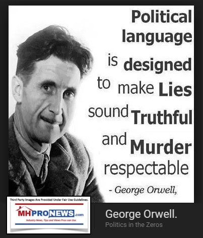 GeorgeOrwellQuotesPoliticalLanguageDesignedMakeLiesSoundTruthfulMurderRespectableManufacturedHousingMHProNews