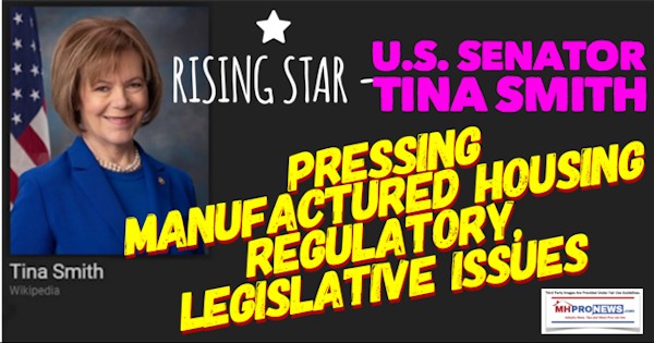 RisingStarUSSenatorTinaSmithPressingManufacturedHousingRegulatoryLegislativeIssuesDailyBusinessNewsMHProNews