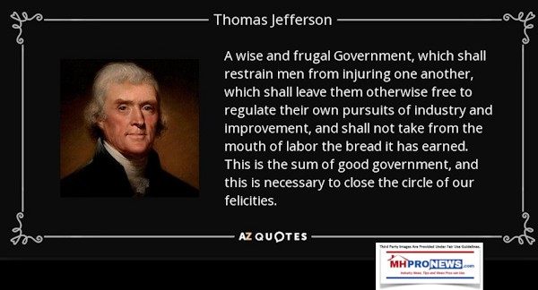 ThomasJeffersonWiseFrugalGovernmentQuoteFreeRegulateOwnPursuitsDontTakeMothLaborBreadItsEarnedSumofGoodGovernmentMHProNews