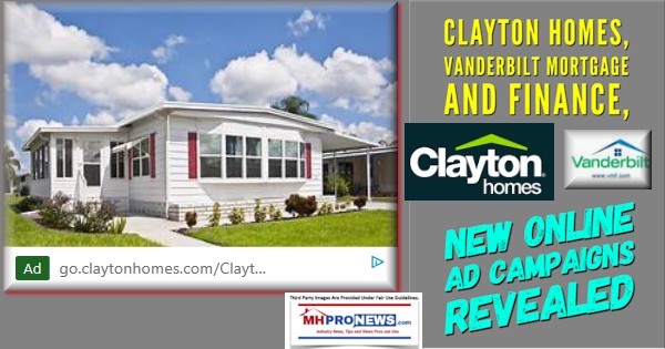 ClaytonHomesVanderbiltMortgageFinanceVMFNewOnlineAdCampaignsRevealedDailyBusinessNewsMHProNews