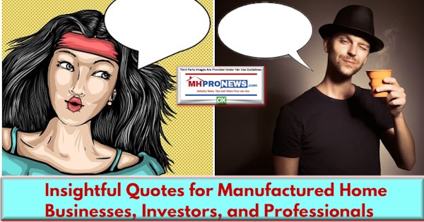 InsightfulQuotesManufacturedHomeBusinessesInvestorsProfessionalsDemocraticQuotesDailyBusinessNewsMHProNews