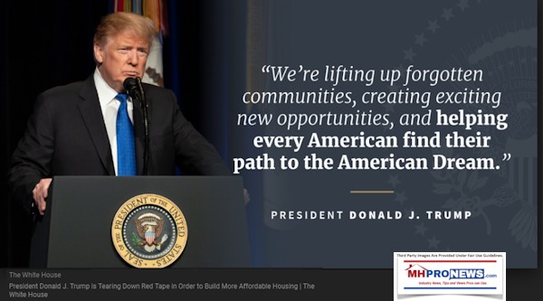 PresidentDonaldJTrumpLiftingUpForgottenCommunitiesCreatingNewOpporunitiesHelpingEveryAmericanFindPathAmericanDreamManufacturedHousingMHProNews