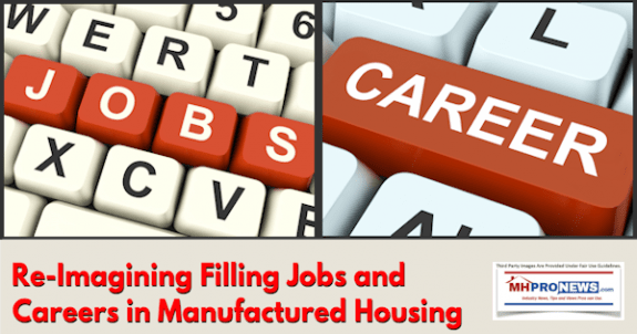 ReimaginingFillingJobsCareersManufacturedHousingManufacturedHomeProNews