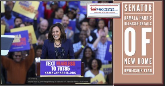 SenatorKamalaHarrisReleasesDetailsNewHomeOwnershipPlanManufacturedHomeProNews